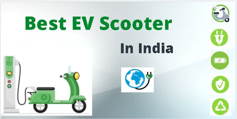 10 of the Best Electric Scooters in India  to buy now